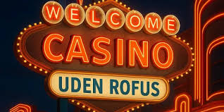 Casino med ROFUS Rigtige Penge - Alt, Du Skal Vide Casino med ROFUS Rigtige Penge - Alt, Du Skal Vide