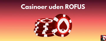 Casino med ROFUS Rigtige Penge - Alt, Du Skal Vide Casino med ROFUS Rigtige Penge - Alt, Du Skal Vide